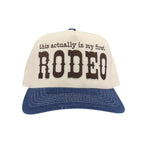 First Rodeo Trucker Hat
