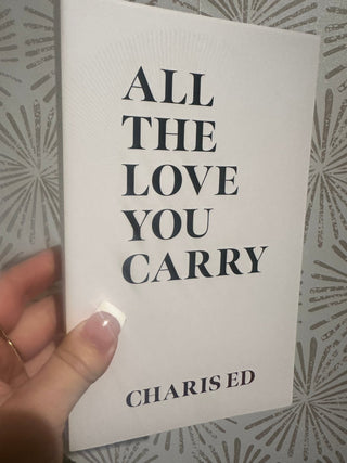 All The Love You Carry Book - Simply Sunflowers