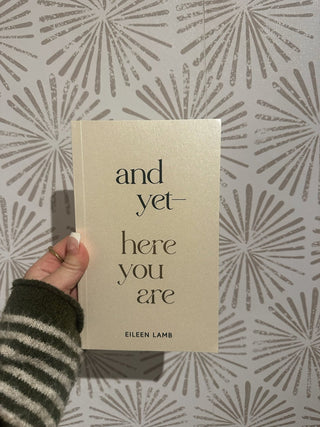 And Yet Here You Are Book - Simply Sunflowers