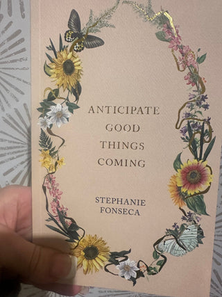 Anticipate Good Things Coming Book - Simply Sunflowers