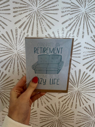 Congrats On Retirement - Welcome To The Lazy Life Couch Card - Simply Sunflowers