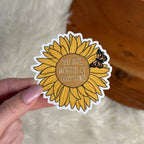 You Are Worthy of Good Things Floral Sticker - Sunflower