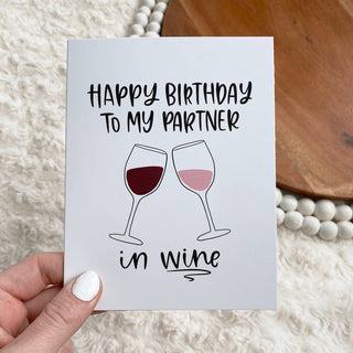 "Happy Birthday To My Partner in Wine" Birthday Card - Simply Sunflowers