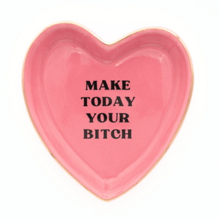 Heart Trinket Tray Make Today Your Bitch - Simply Sunflowers