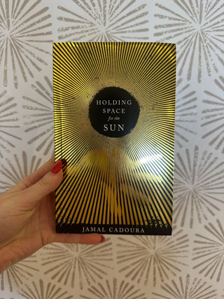 Holding Space For The Sun Book - Simply Sunflowers